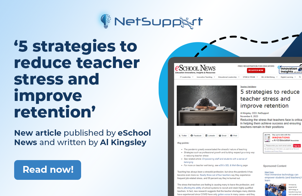 Lessen News NetSupport Canada - Read this eSchool News article for tips to retain ...